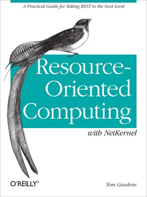 cover image of Resource-Oriented Computing with NetKernel